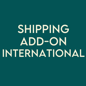 Shipping Add-On (International) - Wandering Bud