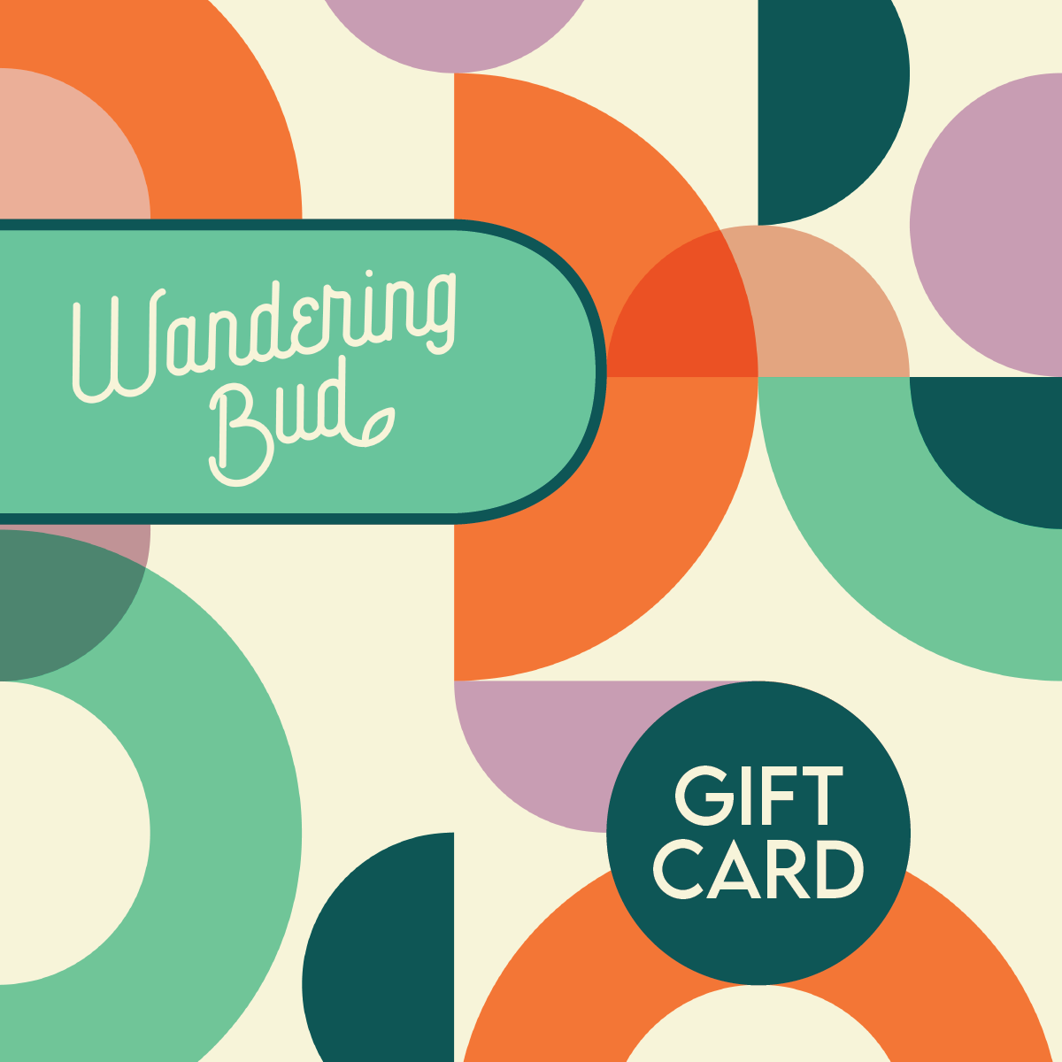Wandering Bud Gift Card - Wandering Bud